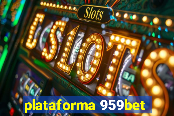 plataforma 959bet